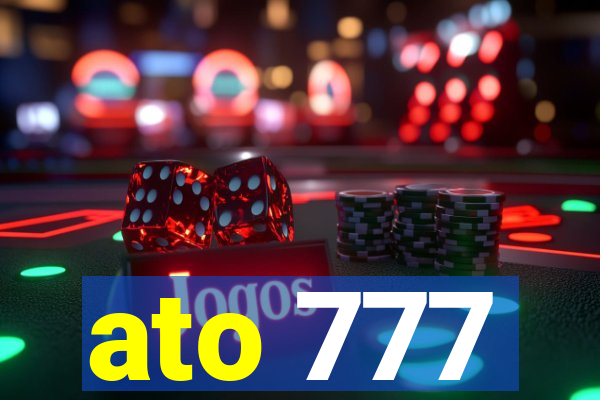 ato 777